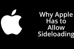 Why Apple Has to Allow Sideloading